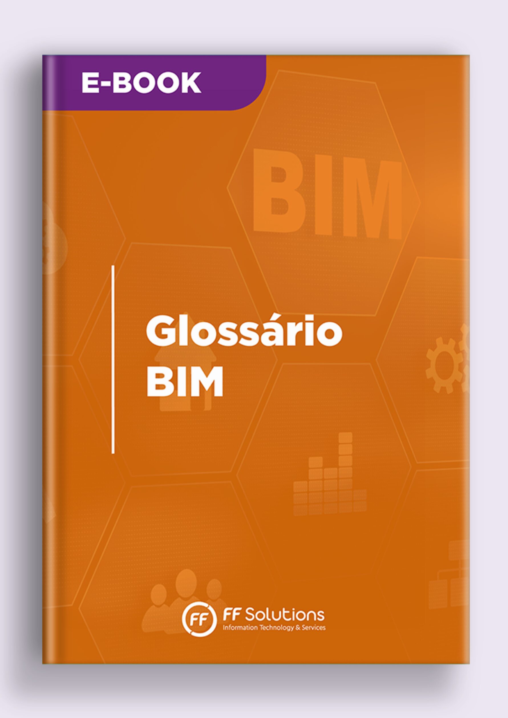 You are currently viewing Glossário BIM: Termos e definições de BIM