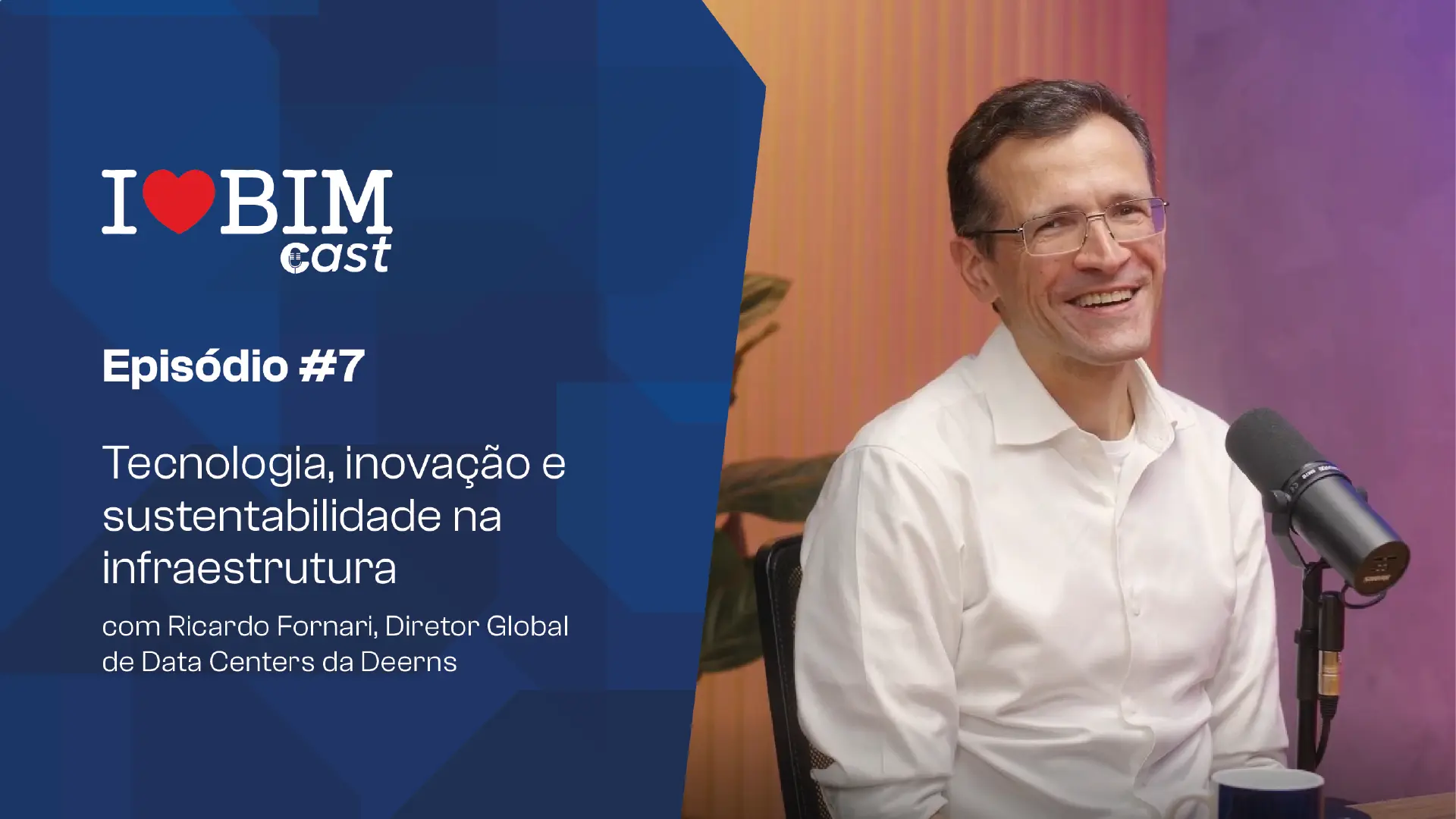 Leia mais sobre o artigo EP 7 – Tecnologia, inovação e sustentabilidade na infraestrutura