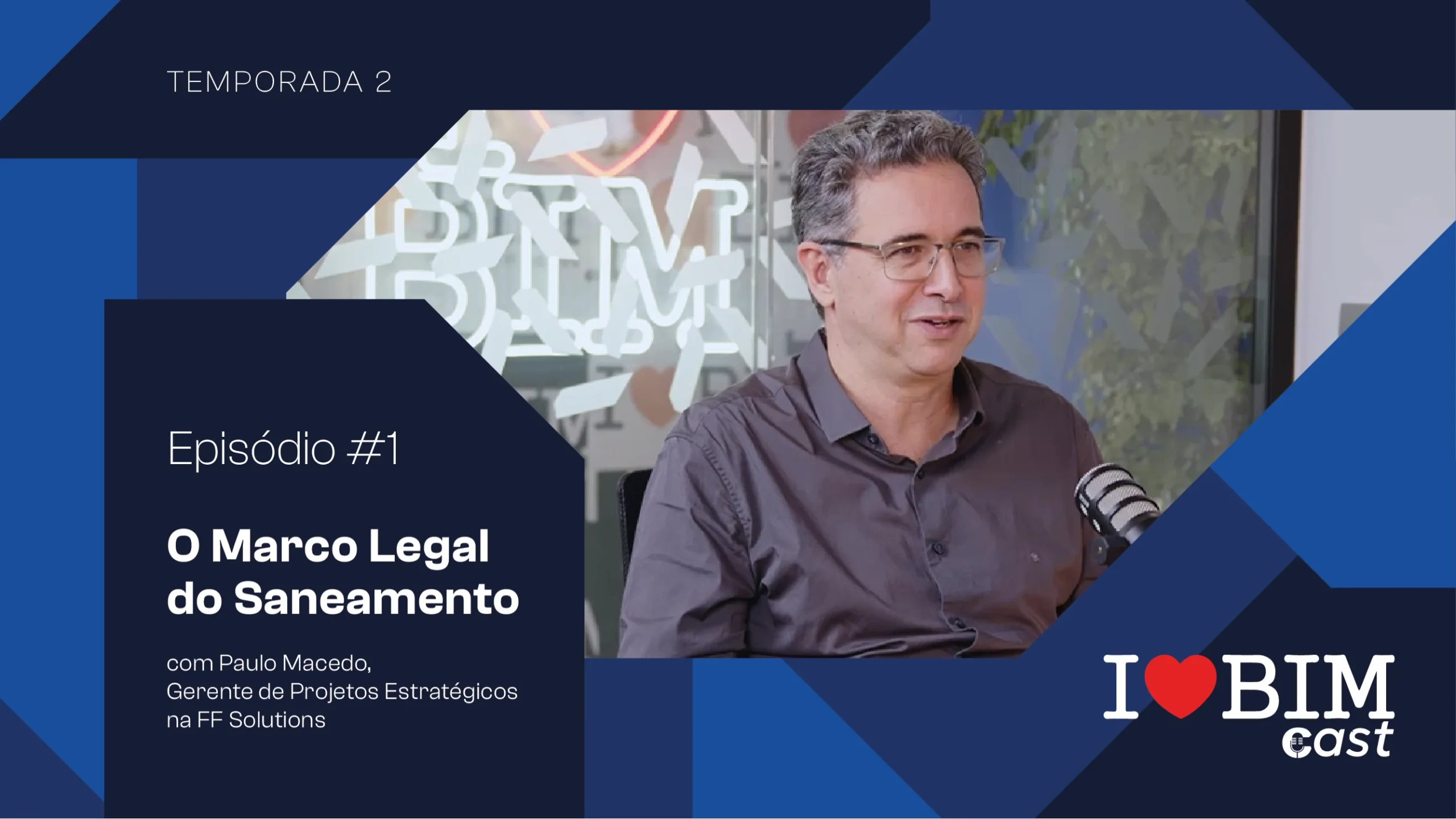 Leia mais sobre o artigo O Marco Legal do Saneamento – T2E01