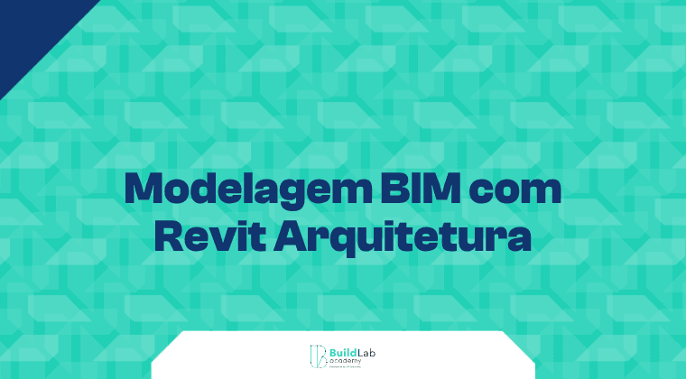 Modelagem BIM com Revit Arquitetura